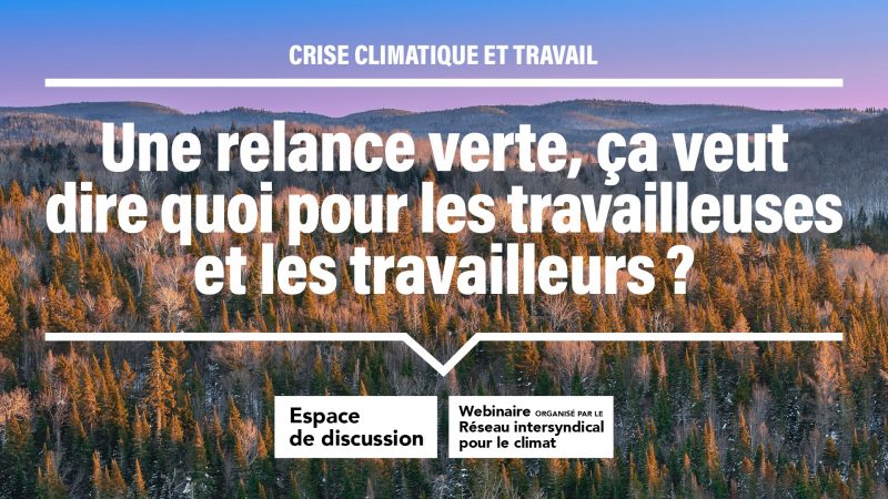 Webinaire organisé par le réseau intersyndical pour le climat