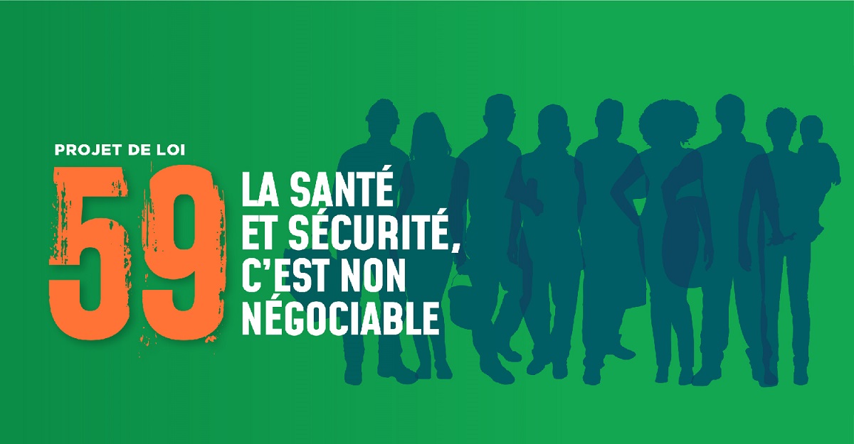 Silhouettes bleues sur fond vert et inscription Projet de loi 59: la santé et sécurité, c'est non négociable